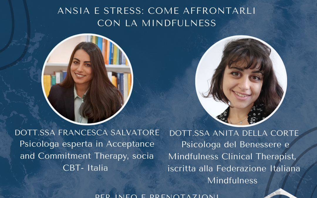 Evento gratuito “Torno a respirare”: come affrontare ansia e stress con la mindfulness.
